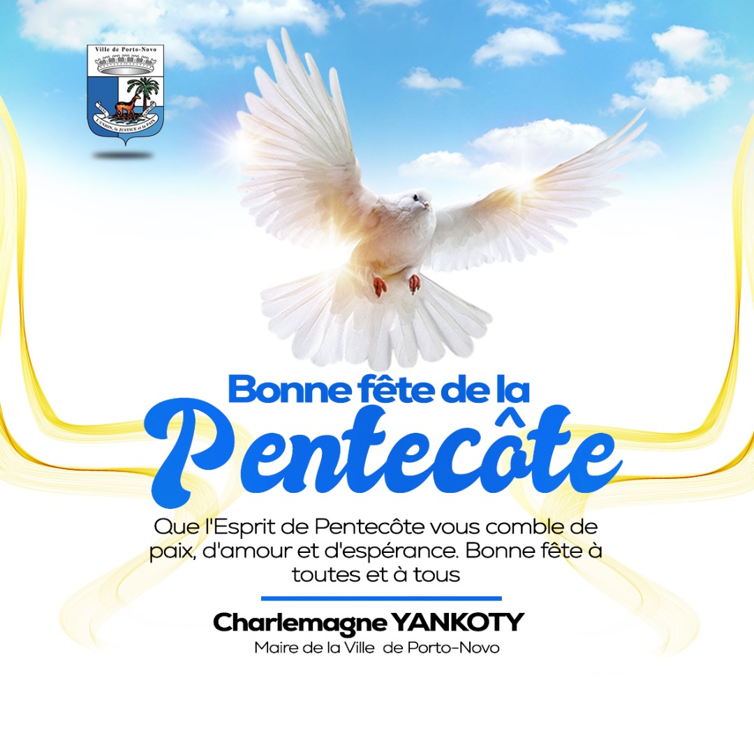 Le Maire Charlemagne YANKOTY et son Conseil communal souhaitent joyeuse fête de Pentecôte à toutes et à tous !